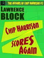 Chip Harrison Scores Again: The Affairs of Chip Harrison, #2