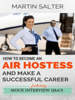 How To Become An Air Hostess, And Make A Successful Career. Featuring Mock Interview Q&A’s