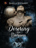 Desiring the Darkness