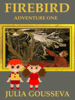 The Firebird: Adventure One: Adventures of Alex and Katie, #1