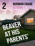 Beaver At His Parents' [Episode 2]