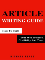 Article Writing Guide: How To Build Your Web Presence, Credibility And Trust: Internet Marketing Guide, #4
