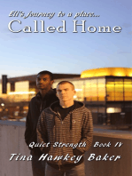 Quiet Strength: Book IV, Called Home