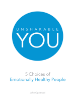 Unshakable You: 5 Choices of Emotionally Healthy People