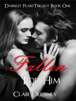 Fallen For Him - A Contemporary Romantic Drama (Darkest Fears Trilogy Book One)