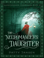 The Necromancer's Daughter: Ghostspeaker Chronicles, #6