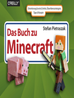 Das Buch zu Minecraft: Orientierung & erste Schritte, Überlebensstrategien, Tipps & Rezepte
