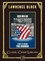 Such Men Are Dangerous: The Classic Crime Library, #7