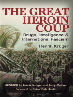 The Great Heroin Coup: Drugs, Intelligence & International Fascism