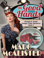 In Good Hands: Georgie B. Goode Vintage Trailer Mysteries, #5
