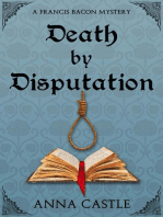 Death by Disputation: A Francis Bacon Mystery, #2