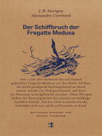 Der Schiffbruch der Fregatte Medusa: Ein dokumentarischer Roman aus dem Jahr 1818