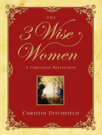 The Three Wise Women: A Christmas Reflection