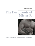 The Documents of Mister P.: In den Fängen der akademischen Inquisition