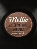 Mellie: A Story of Vinyl and Candy