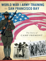 World War I Army Training by San Francisco Bay: The Story of Camp Fremont