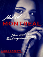 Sex and the Underground City (Naked Montreal, #1)