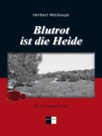 Blutrot ist die Heide: Ein Troisdorf-Krimi