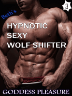 Beth's Hypnotic Sexy Wolf Shifter (Part 3)