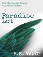 GoneGodWorld - Episode 3: Paradise Lot, #3