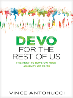 Devo for the Rest of Us: The Next 40 Days on Your Journey of Faith