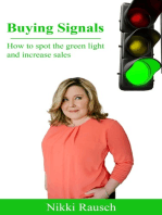 Buying Signals: How to Spot the Green Light and Increase Sales