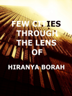 Few Cities Through the Lens of Hiranya Borah
