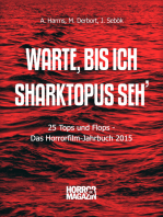 Warte, bis ich Sharktopus seh': 25 Tops und Flops: Das Horrorfilm-Jahrbuch 2015