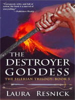 The Destroyer Goddess: The Silerian Trilogy, #3