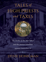Tales of High Priests and Taxes: The Books of the Maccabees and the Judean Rebellion against Antiochos IV