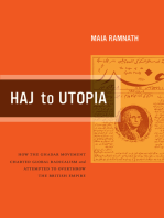 Haj to Utopia: How the Ghadar Movement Charted Global Radicalism and Attempted to Overthrow the British Empire