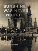 Sunshine Was Never Enough: Los Angeles Workers, 1880–2010