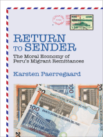 Return to Sender: The Moral Economy of Peru’s Migrant Remittances