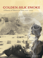 Golden-Silk Smoke: A History of Tobacco in China, 1550–2010