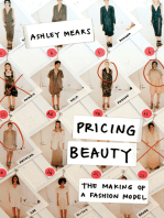 Pricing Beauty: The Making of a Fashion Model
