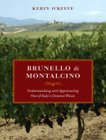 Brunello di Montalcino: Understanding and Appreciating One of Italy’s Greatest Wines