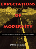 Expectations of Modernity: Myths and Meanings of Urban Life on the Zambian Copperbelt