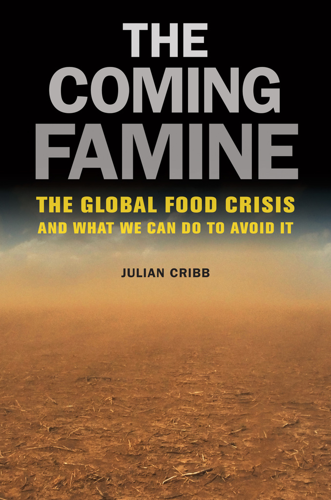 Read The Coming Famine Online by Julian Cribb Books