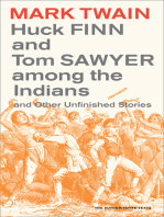 Huck Finn and Tom Sawyer among the Indians: And Other Unfinished Stories