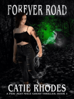 Forever Road: Peri Jean Mace Ghost Thrillers, #1