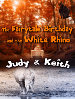 The Fairytale Birthday and the White Rhino