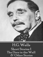 H.G. Wells - Short Stories 1 - The Door in the Wall & Other Stories
