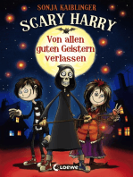 Scary Harry (Band 1) - Von allen guten Geistern verlassen: Lustiges Kinderbuch ab 10 Jahre