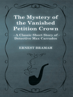 The Mystery of the Vanished Petition Crown (A Classic Short Story of Detective Max Carrados)