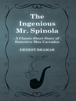 The Ingenious Mr. Spinola (A Classic Short Story of Detective Max Carrados)
