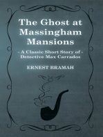 The Ghost at Massingham Mansions (A Classic Short Story of Detective Max Carrados)