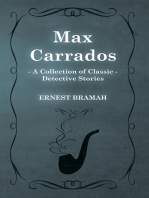 Max Carrados (A Collection of Classic Detective Stories)