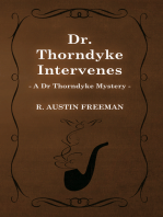 Dr. Thorndyke Intervenes (A Dr Thorndyke Mystery)