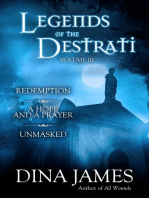 Legends of the Destrati Volume Three: Legends of the Destrati, #3