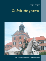 Ostholstein gestern: 100 Geschichten über Land und Leute